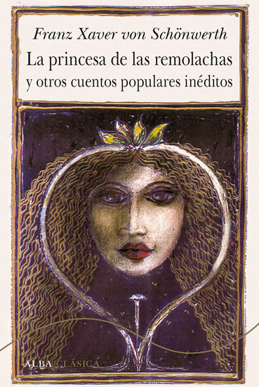 La princesa de las remolachas - y otros cuentos populares inéditos - cover