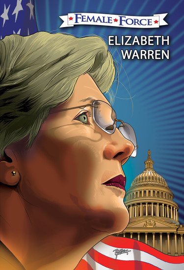 Female Force: Elizabeth Warren the graphic novel - cover