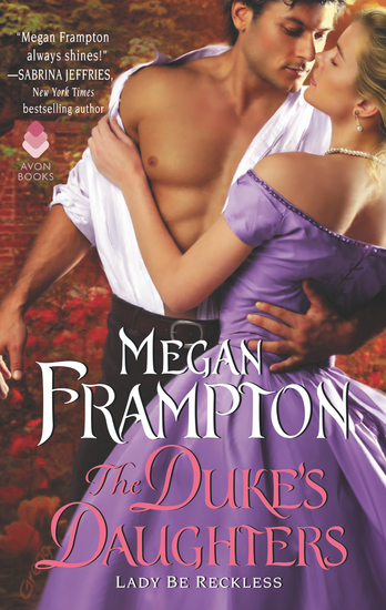 The Duke's Daughters: Lady Be Reckless - A Duke's Daughters Novel - cover