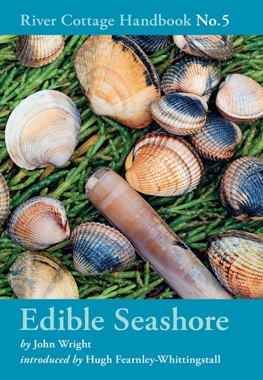 Edible Seashore - River Cottage Handbook No5 - cover