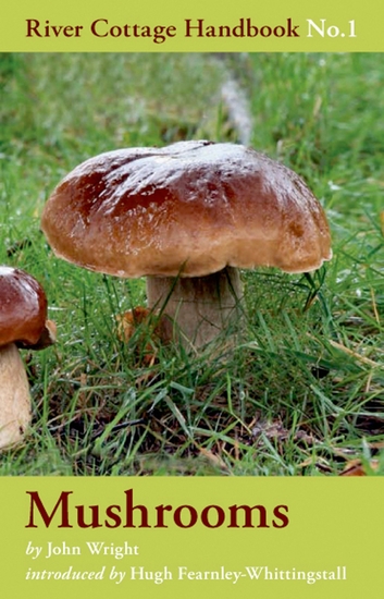 Mushrooms - River Cottage Handbook No1 - cover