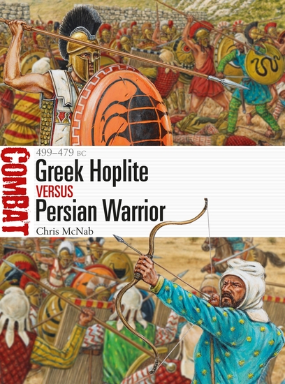 Greek Hoplite vs Persian Warrior - 499–479 BC - cover