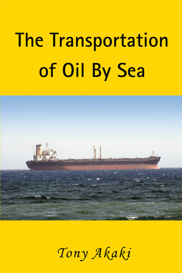 The Transportation of Oil by Sea - cover