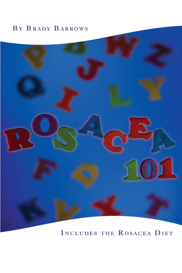 Rosacea 101 - Includes the Rosacea Diet - cover