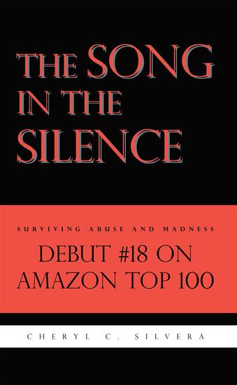 The Song in the Silence - Surviving Abuse and Madness - cover