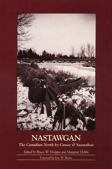 Nastawgan - The Canadian North by Canoe & Snowshoe - cover