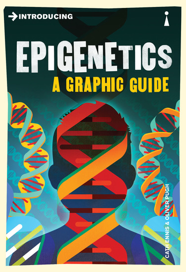 Introducing Epigenetics - A Graphic Guide - cover