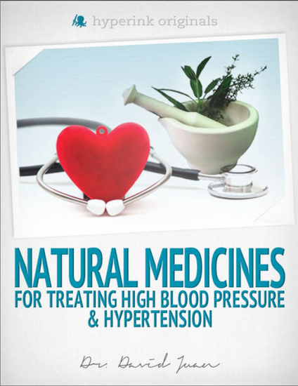 Natural Medicines for Treating High Blood Pressure & Hypertension - cover