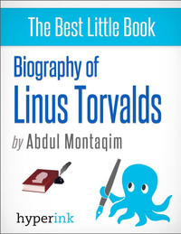 Biography of Linus Torvalds