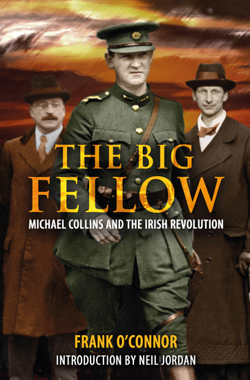 The Big Fellow - Michael Collins and the Irish Revolution - cover
