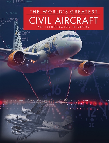 The World's Greatest Civil Aircraft - An Illustrated History - cover