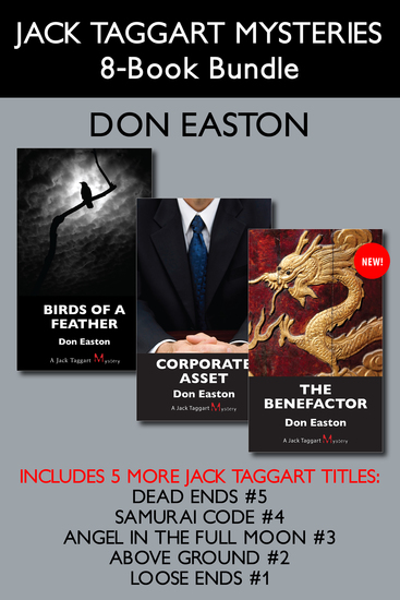 Jack Taggart Mysteries 8-Book Bundle - The Benefactor Corporate Asset Birds of a Feather and more - cover