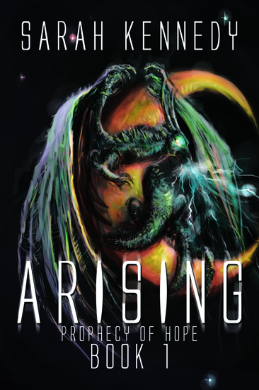 Arising - Prophecy of Hope Book 1 - cover