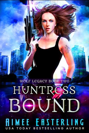 Huntress Bound - Wolf Legacy #2 - cover