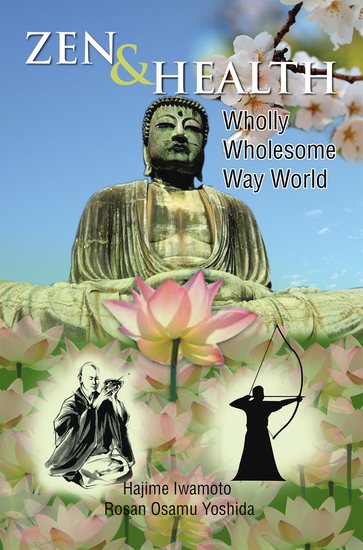 Zen & Health - Wholly Wholesome Way World - cover