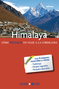 Himalaya Cómo preparar un viaje a la cordillera