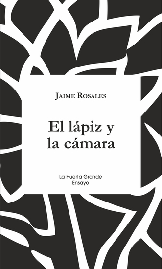 El lápiz y la cámara - cover