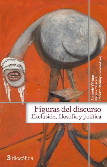 Figuras del discurso - Exclusión filosofía y política - cover