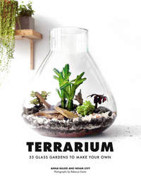 Terrarium - 33 Glass Gardens to Make Your Own