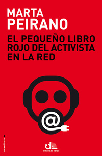 El pequeño libro rojo del activista en la red - Prólogo de Edward Snowden