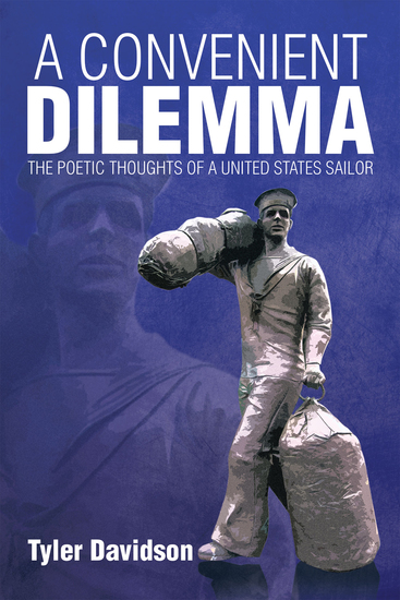 A Convenient Dilemma – the Poetic Thoughts of a United States Sailor - cover
