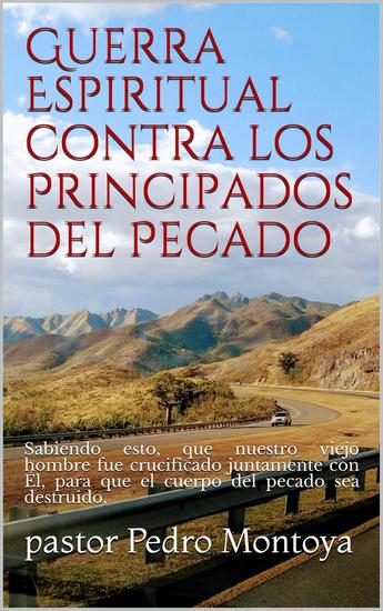 Guerra Espiritual contra los Principados del Pecado - cover