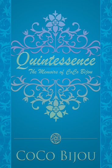 Quintessence - The Memoirs of Coco Bijou - cover