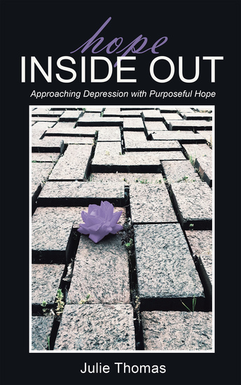 Hope Inside Out - Approaching Depression with Purposeful Hope - cover