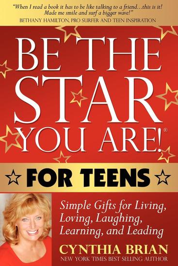 Be the Star You Are! for Teens - Simple Gifts for Living Loving Laughing Learning and Leading - cover