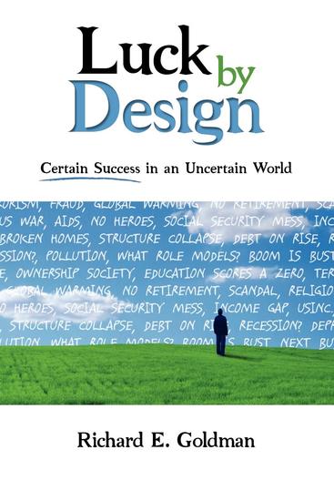 Luck by Design - Certain Success in an Uncertain World - cover