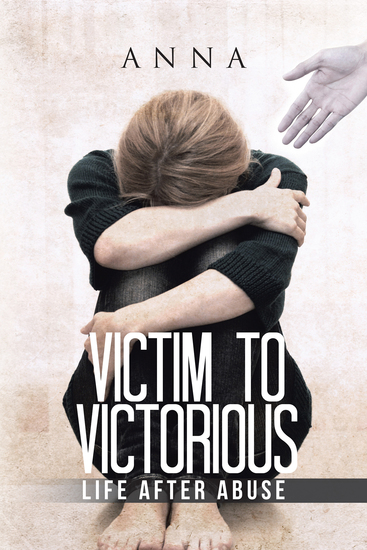 Victim to Victorious - Life After Abuse - cover