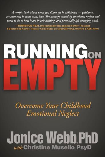 Running on Empty - Overcome Your Childhood Emotional Neglect - cover