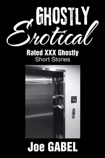 Ghostly Erotical - Rated Xxx Ghostly Short Stories - cover