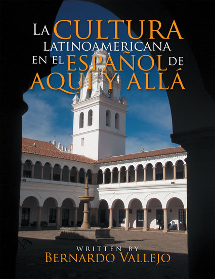 La Cultura Latinoamericana En El Español De Aquí Y Allá - cover