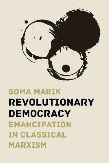 Revolutionary Democracy - Emancipation in Classical Marxism - cover