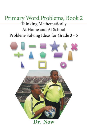 Primary Word Problems Book 2 - Thinking Mathematically at Home and at School Problem-Solving Ideas for Grades 3-5 - cover