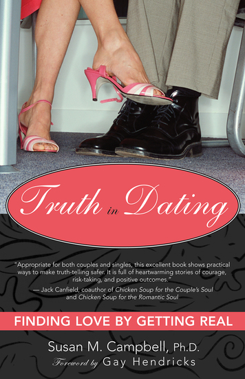 Truth in Dating - Finding Love by Getting Real - cover