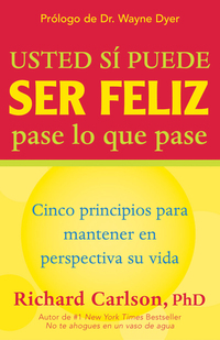 Usted sí puede ser feliz pase lo que pase - You Can Be Happy — Spanish