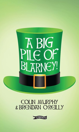 A Big Pile of Blarney - cover
