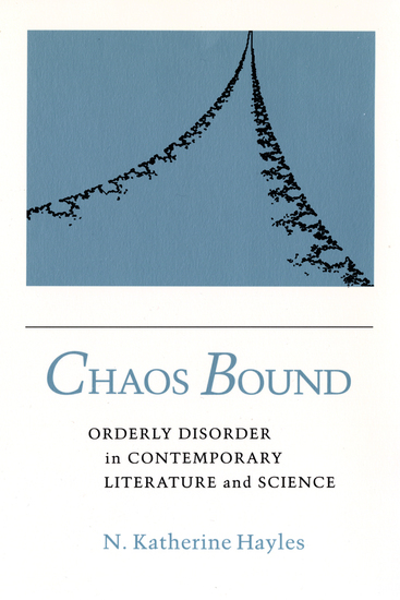 Chaos Bound - Orderly Disorder in Contemporary Literature and Science - cover