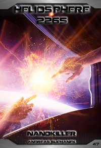 Heliosphere 2265 - Band 47: Nanokiller