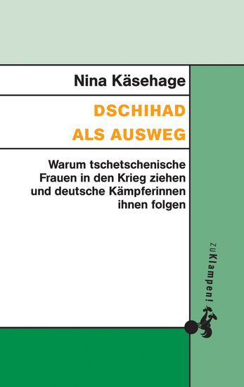 Dschihad als Ausweg - Warum Tschetschenische Frauen in den Krieg ziehen und deutsche Kämpferinnen ihnen folgen - cover