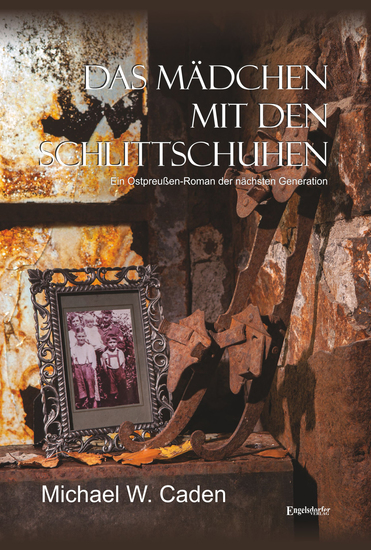 Das Mädchen mit den Schlittschuhen - Ein Ostpreußen-Roman der nächsten Generation - cover