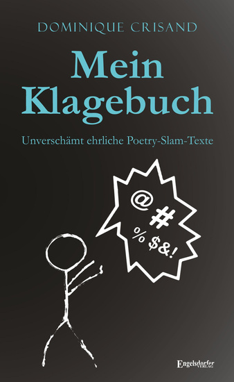 Mein Klagebuch - Unverschämt ehrliche Poetry-Slam-Texte - cover