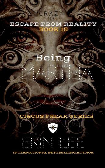 Being Martha - Circus Freak Series - cover