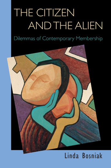 The Citizen and the Alien - Dilemmas of Contemporary Membership - cover