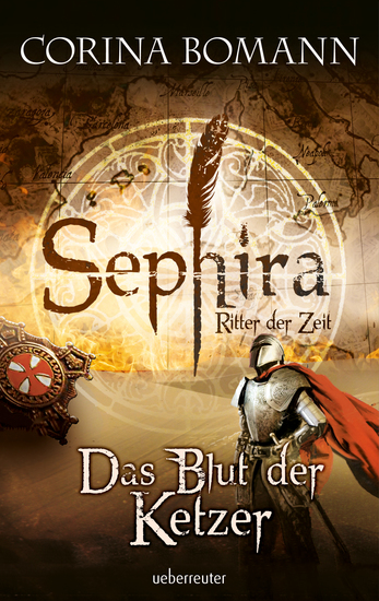 Sephira Ritter der Zeit - Das Blut der Ketzer - cover