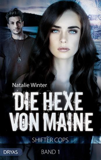 Die Hexe von Maine - Shifter Cops Band 1 - cover