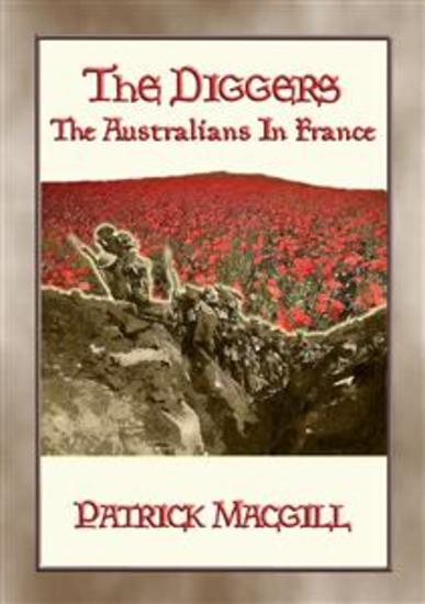 THE DIGGERS - The Australians in France - FREE eBook - cover
