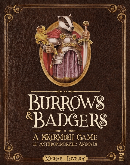 Burrows & Badgers - A Skirmish Game of Anthropomorphic Animals - cover